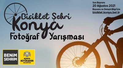 Büyükşehir’den “Bisiklet Şehri Konya” Temalı Fotoğraf Yarışması