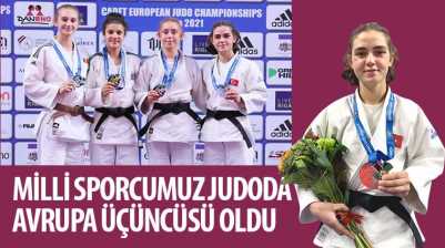 Milli Sporcumuz Judoda Avrupa Üçüncüsü Oldu